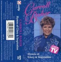 Carroll Baker - Hymns Of Glory & Inspiration